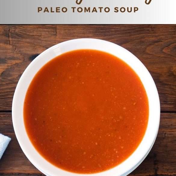 Slow cooker Paleo tomato soup. #soups #healthy #dinner #paleo #lowcarb #glutenfree